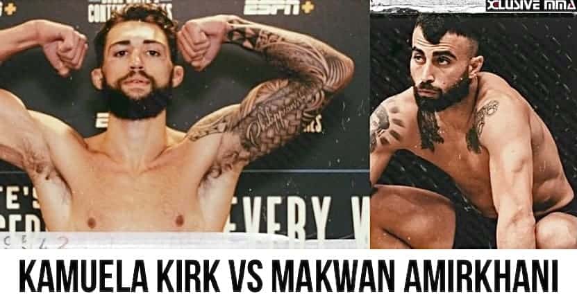 Kamuela Kirk vs Makwan Amirkhani