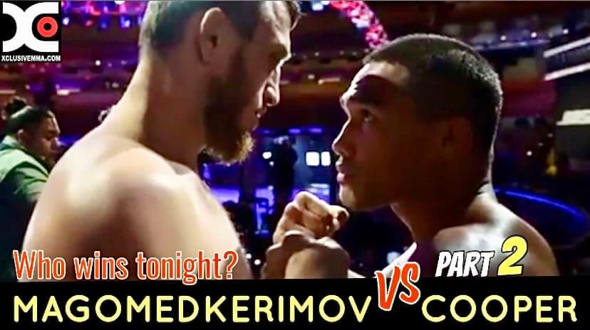 This is it! Ray Cooper gets to avenge 2018 lost to Magomedkerimov