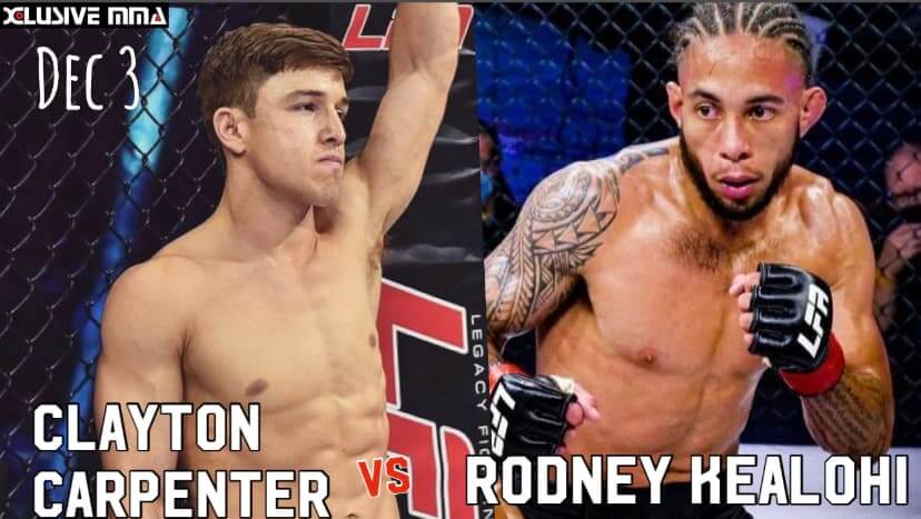Rodney Kealohi vs Clayton Carpenter at LFA 119